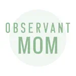 The Observant Mom alternatives