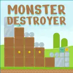 Monster Destroyers Alternatives